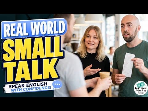 Sorry, there's been a mistake! Real Life English Small Talk Conversations
