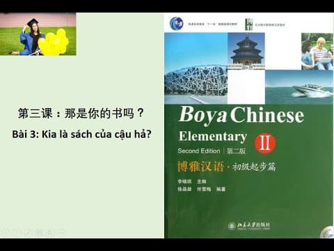 File nghe giáo trình boya sơ cấp 1. Bài 3: 那是你的书吗?